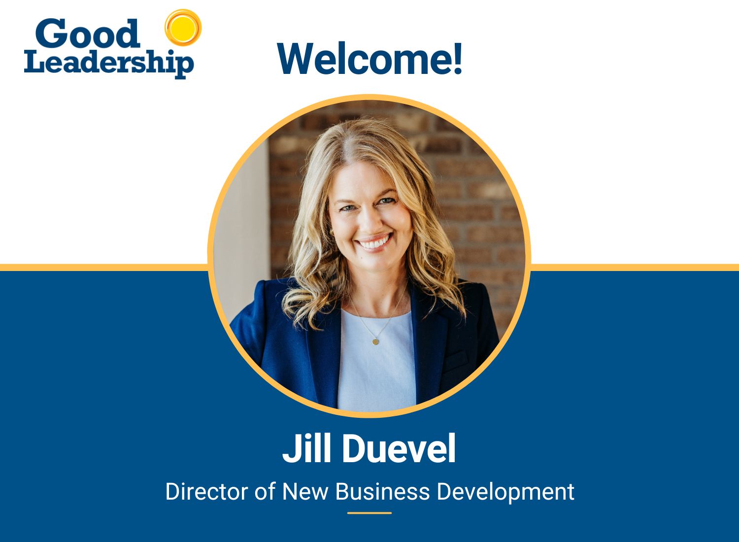 Meet Jill Duevel – the “Next Level” Leader at Good Leadership